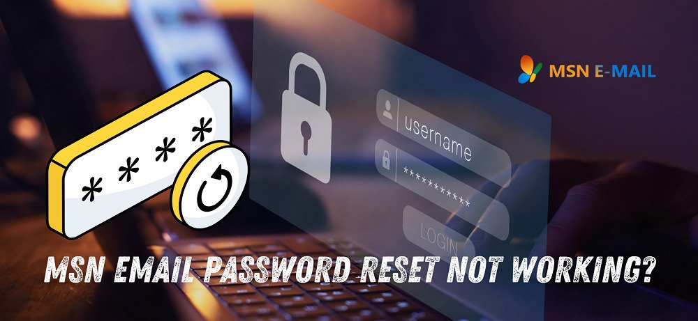 MSN Email Password Reset Not Working
